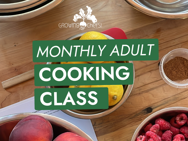 Monthly Adult Cooking Class Graphic 2