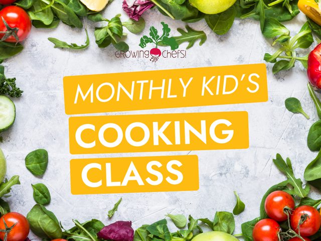 New Monthly Kids Cooking Class Graphic